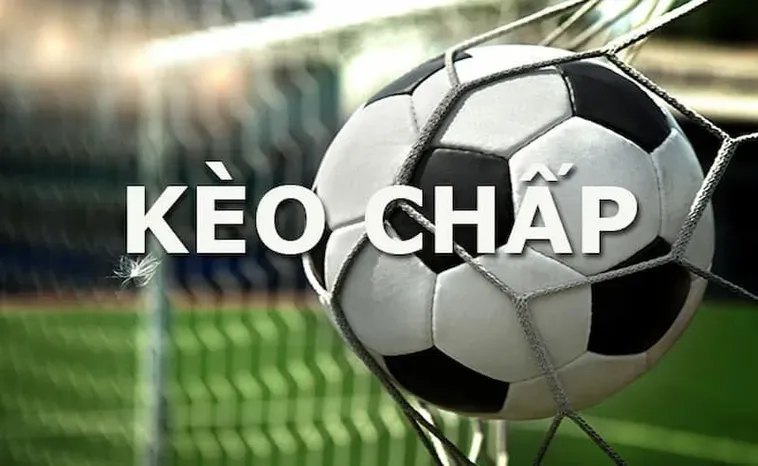Kèo Chấp Là Gì Và Bí Quyết Đặt Cược Thông Minh Để Thắng Lớn Mỗi Ngày