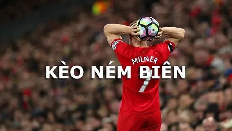 Kèo Ném Biên Bóng Đá Bí Quyết Chốt Lời Đẳng Cấp Cho Dân Chơi