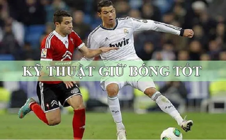 Kỹ Thuật Khống Chế Bóng Đẳng Cấp Giúp Cầu Thủ Làm Chủ Mọi Tình Huống